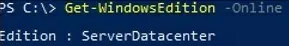 get-windowsedition powershell